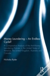 Money Laundering - An Endless Cycle?