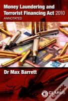 Money Laundering And Terrorist Financing Act 2010: Annotated
