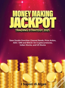 Capa do artigo Money Making Jackpot Trading Strategy 2021