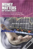 Money Matters - But So Does Trust!