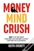 Money Mind Crush