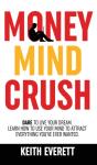 Money Mind Crush - Preview
