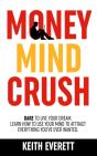 Money Mind Crush - Preview