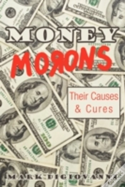 Capa do artigo Money Morons: Their Causes & Cures