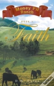 Capa do artigo Money Pit Ranch Book 1 Faith