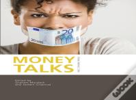 Money Talks