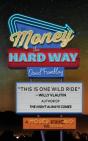 Money The Hard Way - Preview