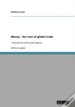 Capa do artigo Money - The Root Of Global Trade