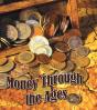 Money Through The Ages - Preview