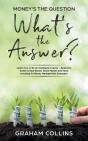 Money'S The Question. What'S The Answer? - Preview