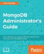 Mongodb Administrator'S Guide - Preview