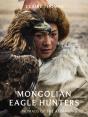Mongolian Eagle Hunters - Preview