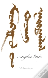 Mongolian Etudes