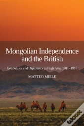 Mongolian Independence And The British