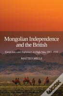Mongolian Independence And The British