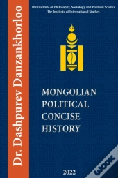 Mongolian Political Concise History