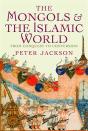 Mongols And The Islamic World - Preview