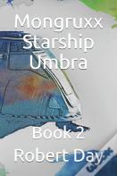 Mongruxx Starship Umbra Book 2