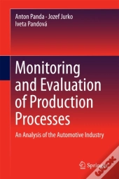 Monitoring And Evaluation Of Production Processes