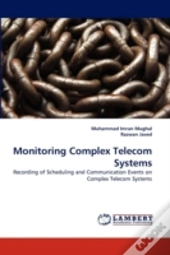 Monitoring Complex Telecom Systems