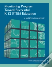 Monitoring Progress Toward Successful K-12 Stem Education
