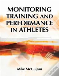 Monitoring Training And Performance In Athletes
