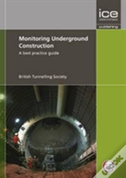 Monitoring Underground Construction