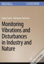 Monitoring Vibrations And Disturbances In Industry And Nature