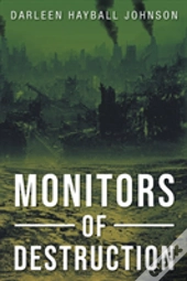 Monitors Of Destruction