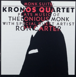 Capa do artigo Monk Suite: Kronos Quartet Plays Music Of Thelonious Monk - CD