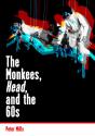 Monkees, Head, And The 60s - Preview