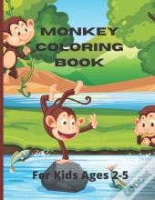 Monkey Coloring Book For Kids Ages 2-5