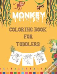 Monkey Coloring Book For Toddlers