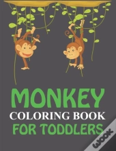 Monkey Coloring Book For Toddlers