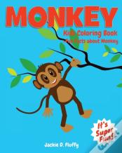Monkey Kids Coloring Book +Fun Facts About Monkey