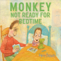 Monkey: Not Ready For Bedtime - Preview