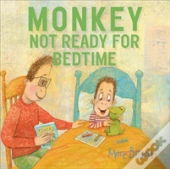 Monkey: Not Ready For Bedtime
