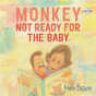 Monkey: Not Ready For The Baby - Preview