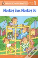Monkey See, Monkey Do