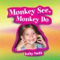 Monkey See, Monkey Do - Preview
