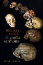 Monkey Trials And Gorilla Sermons - Preview