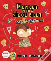 Capa do artigo Monkey With A Tool Belt And The Maniac Muffins
