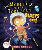 Monkey With A Tool Belt Blasts Off! - Preview