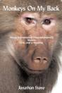 Monkeys On My Back: Three Unpublished(Un - Preview