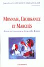 Monnaie Croissance Et Marches ; Essai En L'Honneur De Jacques Le Bourva - Preview