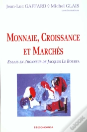 Capa do artigo Monnaie Croissance Et Marches ; Essai En L