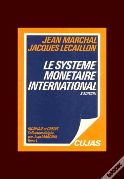 Capa do artigo Monnaie Et Crédit T.1 ; Le Système Monétaire International (8e Édition)