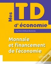 Monnaie Et Financement De L'Économie