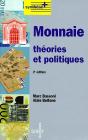 Monnaie, Théories Et Politiques (2e Édition) - Preview