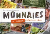 Capa do artigo Monnaies Du Monde Expliquees Aux Enfants